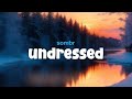 sombr - undressed (Lyric Video)
