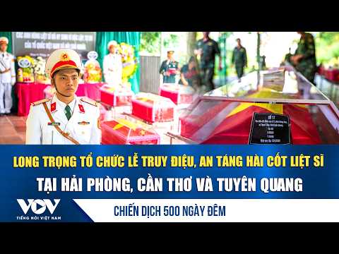 Tomorrow morning, memorial services and burials for fallen soldiers will take place in Hai Phong,...