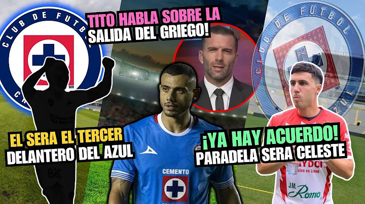 ¡Nuevo DELANTERO en CRUZ AZUL! | Tito Villa HABLA sobre Giakoumakis | ¡CONFIRMADO! Paradela LLEGA