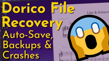 Dorico File Recovery: Autosaves, Backups & Crashes Explained