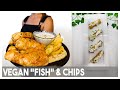 Best Vegan "Fish" and Chips + Vegetarian fried "fish" sticks with artichoke