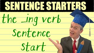 🍏 ING VERB SENTENCE STARTERS instantly make your writing better!