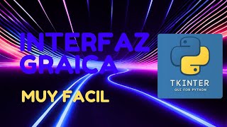 COMO CREAR UNA INTERAFAZ GRAFICA EN PYTHON CON TKINTER