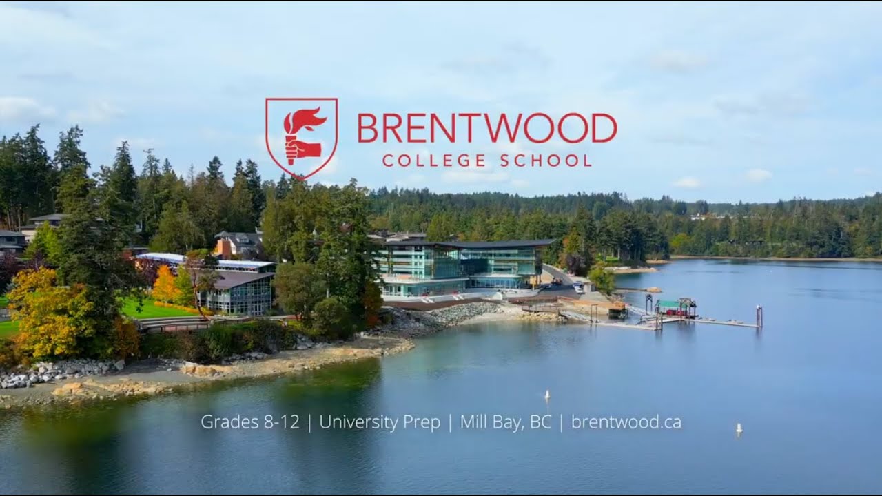 Where Students Choose to Be Brentwood College School YouTube
