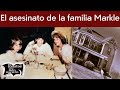 El asesinato de la familia Markle | Relatos del lado oscuro