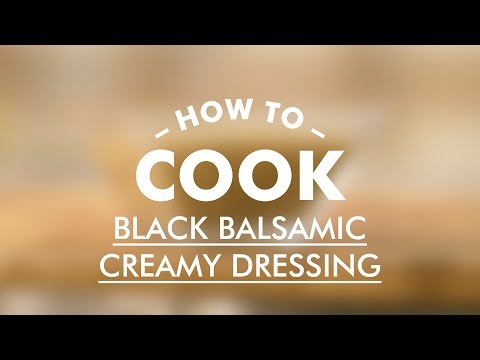Black Balsamic Creamy Dressing || Basic Cooking Skills || Gastro Lab