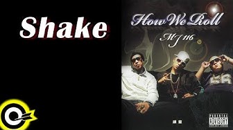 頑童MJ116【Shake】Official Lyric Video