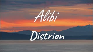 Distrion (feat. Heleen) - Alibi ( Lyrics )