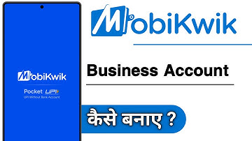 MobiKwik Me Business Account Kaise Banaye