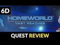 Homeworld vast reaches  meta quest review