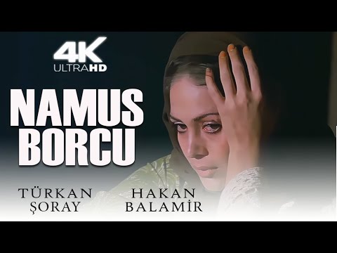 NAMUS BORCU | TÜRK FİLMİ | 4K ULTRA HD | HAKAN BALAMİR | TÜRKAN ŞORAY