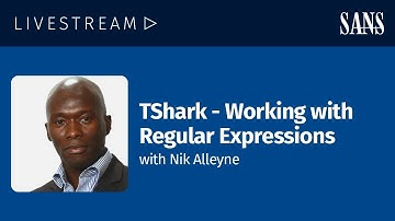 TShark - Working with Regular Expressions