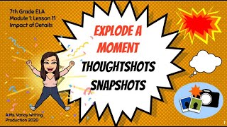 Ms. Vanoy Explains How to Explode a Moment with Thoughtshots and Snapshots