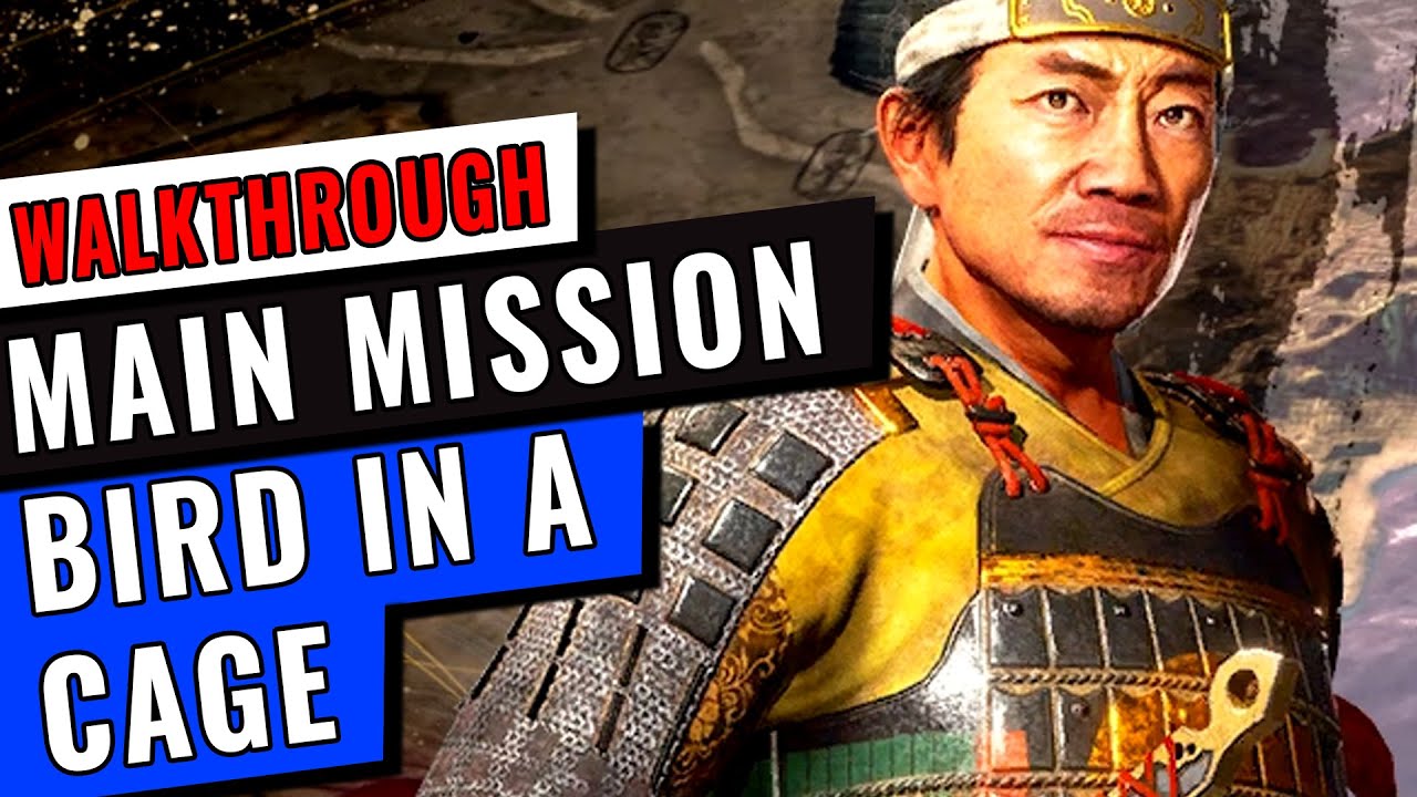 Nioh 2 Bird In A Cage Walkthrough Main Mission YouTube
