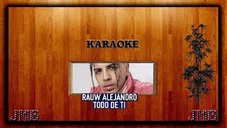 Karaoke Rauw Alejandro Todo de ti