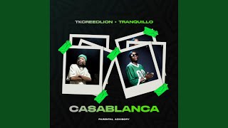 Casablanca (feat. Tkcreedlion)