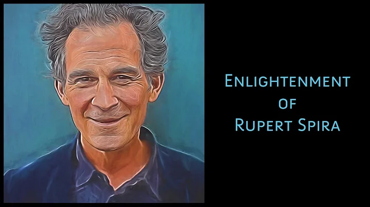 How Rupert Spira Moved Towards Enlightenment - A Spiritual Awakening Process