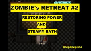 Zombie's Retreat FINAL VERSION - Restoring Power and Steamy Bath #2 screenshot 4