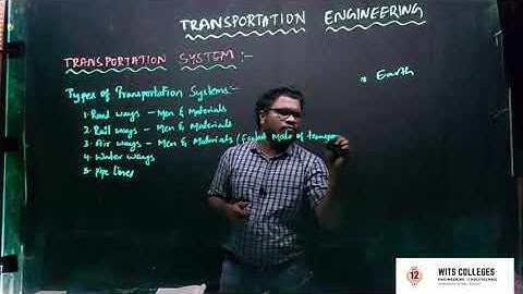 TRANSPORTATION ENGINEERING- INTRODUCTION LECTURE - 1
