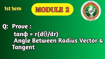 VTU 1st Sem Maths |Vector Calculus|Prove tanϕ = r(dθ/dr)|Angle Btw Radius Vector & Tangent|1BMATS101