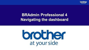 Brother BRAdmin Professional 4 dashboard guide