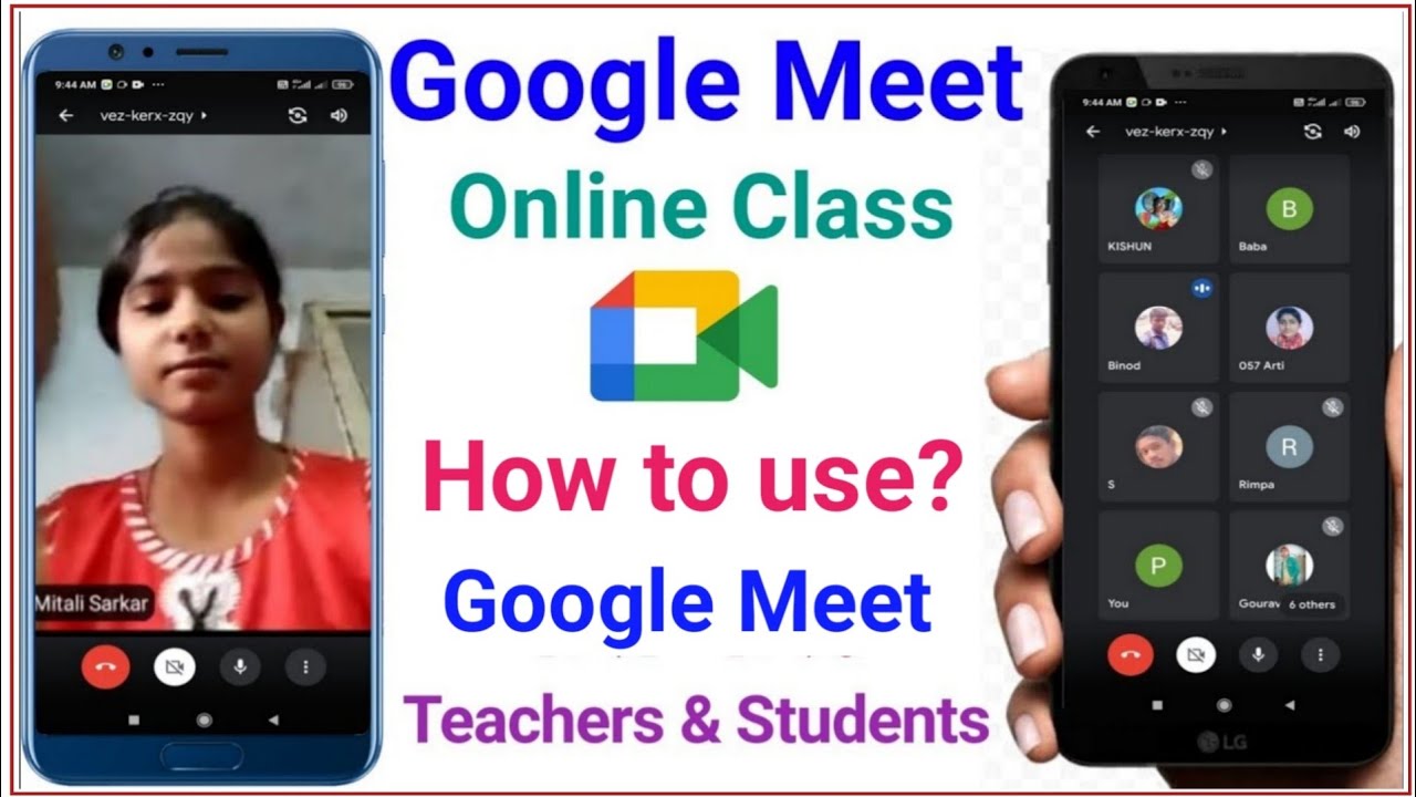 How to Use Google Meet App for Online Classes, Online Meeting etc.