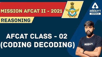 AFCAT 2 2021 | Reasoning | Coding Decoding | AFCAT reasoning tricks | Defence adda