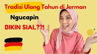 Wajib Tau! 8 Tradisi Ulang Tahun Orang Jerman | Safira Lidina