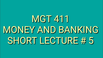 MGT 411 _ short lecture 5