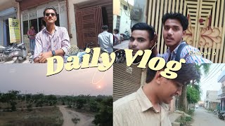 Rakh lene Gaye anas ke liye  || 6/730 daily vlogging