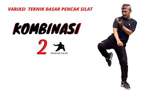 Kombinasi 2 Pencak Silat - Variasi Gerak Dasar Pencak Silat