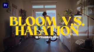 HOW TO ADD FILM HALATION + BLOOM IN PREMIERE PRO (UPDATED VIDEO IN DESCRIPTION)
