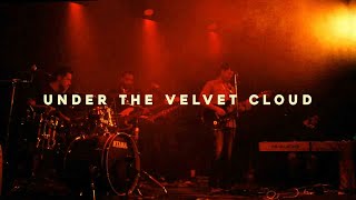 The Opening Lines - Under the Velvet CLoud live at LA REVUELTA