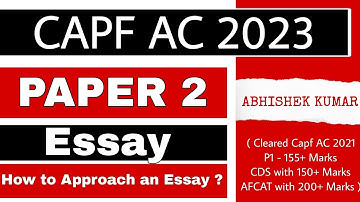 Capf AC 2023 PAPER 2 COURSE | LECTURE : 2 | ESSAY ORIENTATION CLASS Part - 2 | CAPF AC 2022 CLASSES
