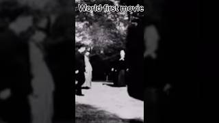 The World First Movie#shorts#cinema #history The World First Movie#shorts#cinema #history