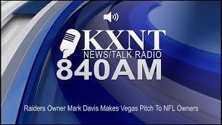 Raiders Owner Mark Davis Makes Vegas Pitch To NFL Owners (Audio)