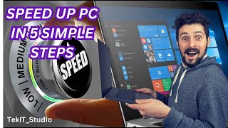 Speed Up your Computer in 5 Simply Steps