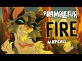 Bramblefur // Fire // Warriors 2 week MAP call // CLOSED backup slots limited