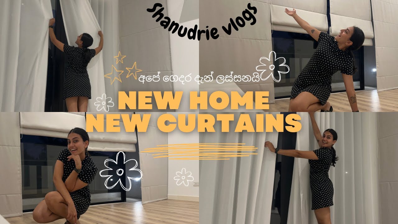 අලුත් ගෙදරට අලුත් Curtains 💓| අපි මෙහෙමයි ගෙදර ලස්සන කරේ| home vlog | dilshan drapers