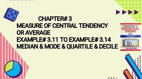 Solved Example#3.11 To 3.14 || Chapter#3 || Measure Of Central Tendency Or Average ||
