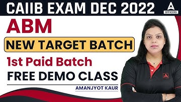 CAIIB Dec 2022 | CAIIB ABM Target Batch | 1st Paid Class Free Demo