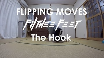 BREAKING/BBOYING - Flipping Moves (Hooks) - Razzy D/FILTHEE FEET