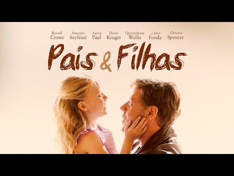Pais e Filhas - Trailer legendado [HD]