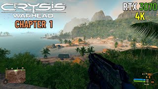 Crysis Warhead |  Best Graphics Technology | Chapter 1: Call me Ishmael ★ RTX 3070 [PC, 4K]