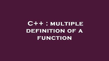 C++ : multiple definition of a function
