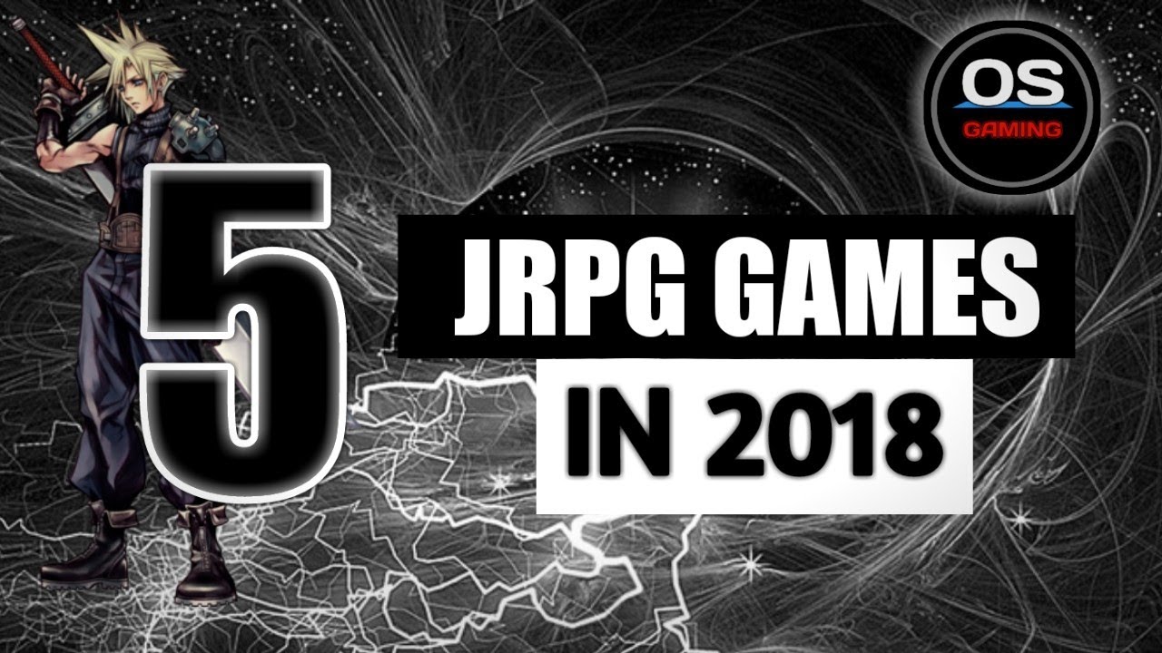 Top 5 JRPG Games Coming In 2018 For Ps4