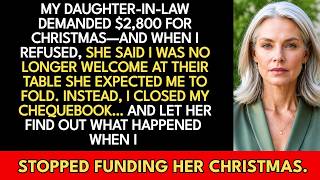 Then You're Not Part of Our Christmas My Daughter-in-Law Said—Because I Refused to Pay Her $2,800