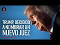 Elecciones en EE. UU.: Trump quiere nombrar un juez para el Tribunal Supremo antes de los comicios