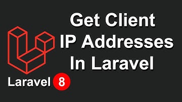 How To Get Client IP Addresses In Laravel Step By Step In Hindi