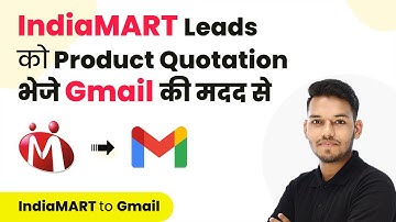 How to Send Product Quotation to IndiaMART Leads via Gmail (in Hindi) | IndiaMART Gmail Automation